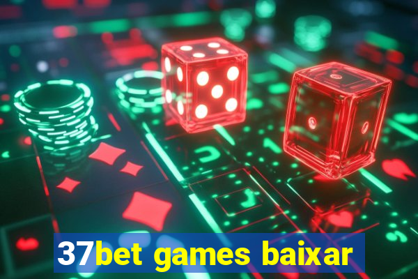 37bet games baixar